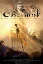 Watch Obsession: Radical Islam's War Against the West Megashare8