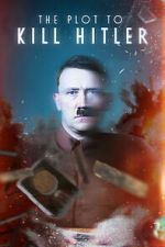 Watch The Plot to Kill Hitler Megashare8