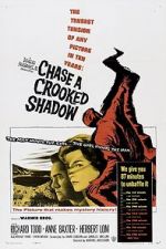 Watch Chase a Crooked Shadow Megashare8