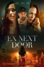 Watch The Ex Next Door Megashare8