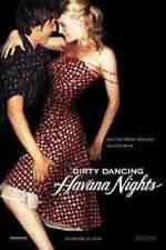 Watch Dirty Dancing: Havana Nights Megashare8