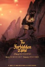 Watch The Forbidden Zone (Short 2021) Megashare8