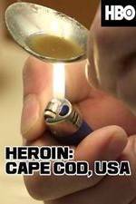 Watch HEROIN: Cape Cod, USA Megashare8