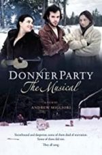 Watch Donner Party: The Musical Megashare8