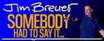 Watch Jim Breuer: Somebody Had to Say It (TV Special 2021) Megashare8