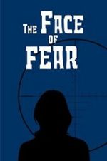 Watch The Face of Fear Megashare8