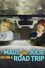Watch Mags and Julie Go on a Road Trip. Megashare8