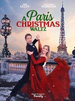 Watch Paris Christmas Waltz Megashare8