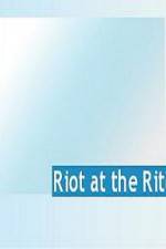 Watch Riot at the Rite Megashare8
