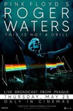 Watch Roger Waters: This Is Not a Drill - Live from Prague Megashare8