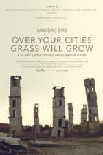 Watch Over Your Cities Grass Will Grow Megashare8