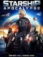 Watch Starship: Apocalypse Megashare8