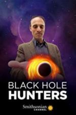 Watch Black Hole Hunters Megashare8