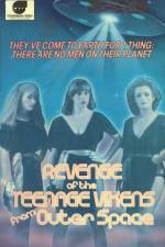 Watch The Revenge of the Teenage Vixens from Outer Space Megashare8