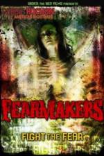 Watch Fearmakers Megashare8