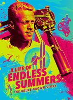 Watch A Life of Endless Summers: The Bruce Brown Story Megashare8