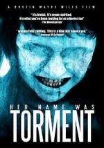 Watch Her Name Was Torment Megashare8