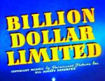 Watch Billion Dollar Limited (Short 1942) Megashare8