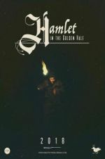 Watch Hamlet in the Golden Vale Megashare8