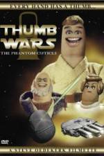 Watch Thumb Wars: The Phantom Cuticle Megashare8