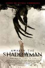 Watch Awaken the Shadowman Megashare8