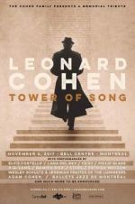 Watch Tower of Song: A Memorial Tribute to Leonard Cohen Megashare8