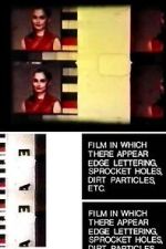 Watch Film in Which There Appear Edge Lettering, Sprocket Holes, Dirt Particles, Etc. (Short 1966) Megashare8