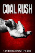 Watch Coal Rush Megashare8