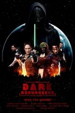Watch The Dark Resurgence: A Star Wars Story Megashare8