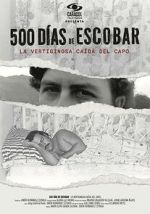 Watch 500 Das de Escobar: la vertiginosa cada del capo Megashare8