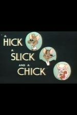 Watch A Hick a Slick and a Chick (Short 1948) Megashare8