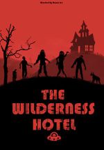 Watch The Wilderness Hotel Megashare8