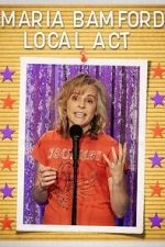 Watch Maria Bamford: Local Act (TV Special 2023) Megashare8