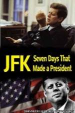 Watch JFK: Seven Days That Made a President Megashare8