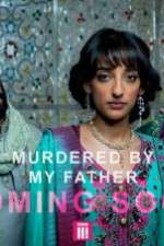 Watch Murdered by My Father Megashare8
