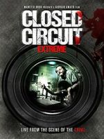 Watch Closed Circuit Extreme Megashare8