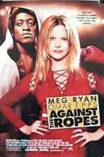 Watch Against the Ropes Megashare8