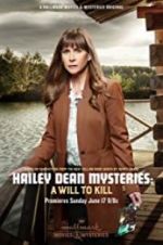 Watch Hailey Dean Mystery: A Will to Kill Megashare8