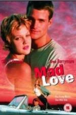 Watch Mad Love Megashare8