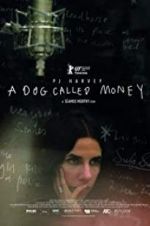 Watch A Dog Called Money Megashare8