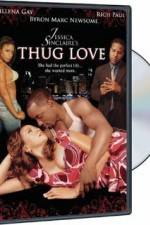 Watch Thug Love Megashare8