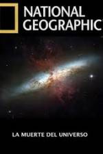 Watch National Geographic - Death Of The Universe Megashare8
