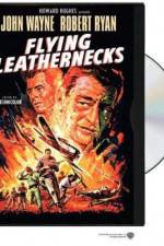 Watch Flying Leathernecks Megashare8