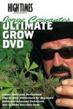 Watch High Times: Jorge Cervantes Ultimate Grow Megashare8