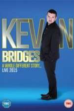 Watch Kevin Bridges: A Whole Different Story Megashare8