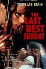 Watch The Last Best Sunday Megashare8