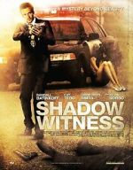 Watch Shadow Witness Megashare8
