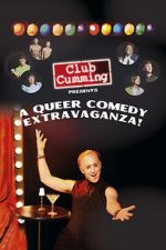 Watch Club Cumming Presents a Queer Comedy Extravaganza! (TV Special 2022) Megashare8