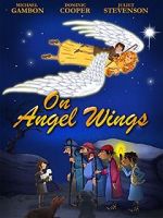 Watch On Angel Wings (TV Short 2014) Megashare8