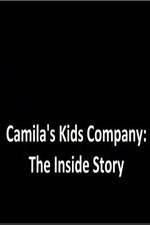 Watch Camila's Kids Company: The Inside Story Megashare8